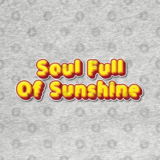 SOUL SHINE by sonnycosmics